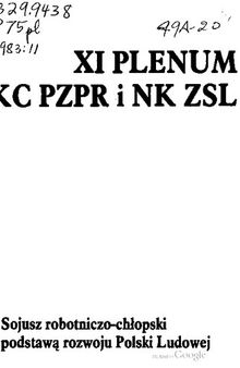 XI Plenum KC PZPR i NK ZSL 21—22 stycznia 1983 r. Sojusz robotniczo-chłopski podstawą rozwoju Polski Ludowej