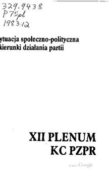 XII Plenum KC PZPR 31 maja 1983 r. Sytuacja społeczno-polityczna i kierunki działania partii