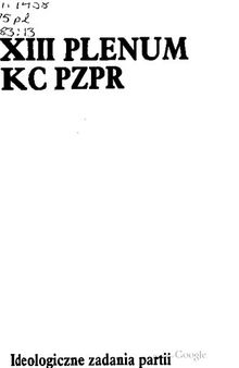 XIII Plenum KC PZPR 14-15 października 1983 r. Ideologiczne zadania partii