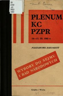 III Plenum KC PZPR 16—17 III. 1965 r. Wybory do sejmu i rad narodowych