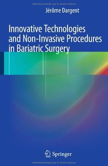 Innovative Technologies and Non-Invasive Procedures in Bariatric Surgery