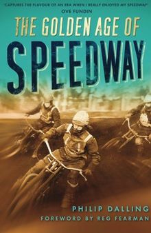 The Golden Age of Speedway