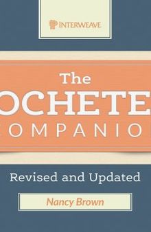 The Crocheter's Companion: Revised and Updated