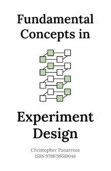 Fundamental Concepts in Experiment Design (Statistics)