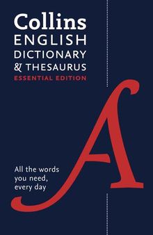 Collins English Dictionary and Thesaurus Essential