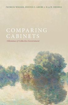 Comparing Cabinets: Dilemmas of Collective Government