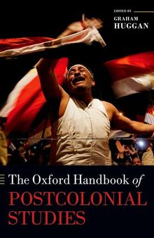 The Oxford Handbook of Postcolonial Studies