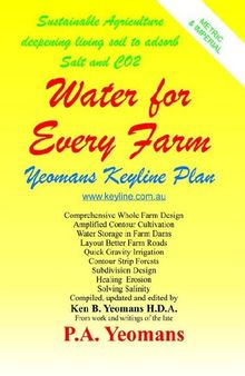 Water For Every Farm: Yeomans Keyline Plan