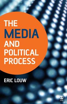 The Media and Political Process