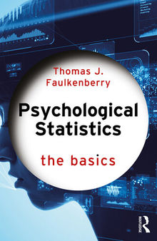 Psychological Statistics: The Basics