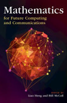 Mathematics for Future Computing and Communications