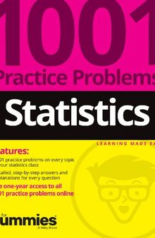 Statistics: 1001 Practice Problems For Dummies (+ Free Online Practice)