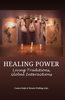 Healing Power: Living Traditions, Global Interactions