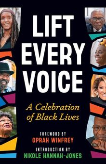 Lift Every Voice: A Celebration of Black Lives