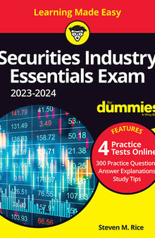Securities Industry Essentials Exam 2023-2024 for Dummies with Online Practice