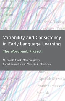 The Wordbank Project: Variability and Consistency in Children's Language Learning Across Languages