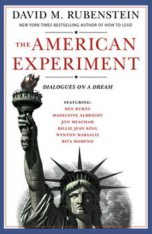 The American Experiment: Dialogues on a Dream
