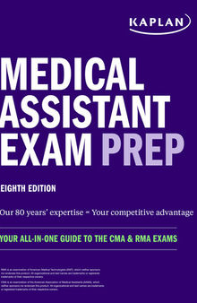 Medical Assistant Exam Prep: Your All-in-One Guide to the CMA & RMA Exams