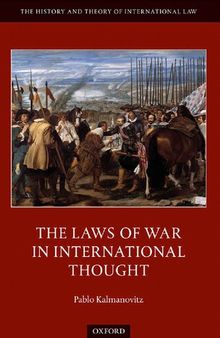 The Laws of War in International Thought