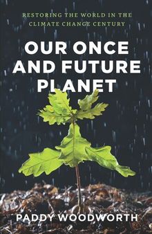 Our Once and Future Planet