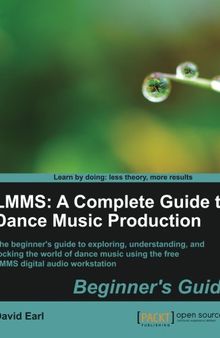 LMMS: A Complete Guide to Dance Music Production