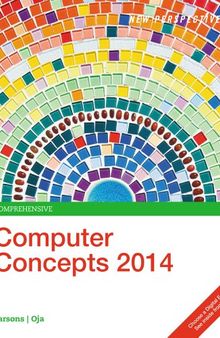 New Perspectives on Computer Concepts 2014: Comprehensive