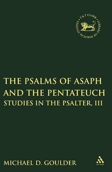 The Psalms of Asaph and the Pentateuch: Studies in the Psalter, III