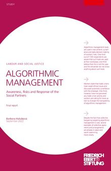 ALGORITHMIC MANAGEMENT : Awareness, Risks and Response of the Social Partners / Final report