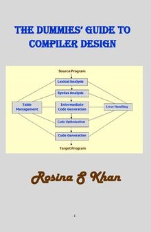 The Dummies' Guide to Compiler Design