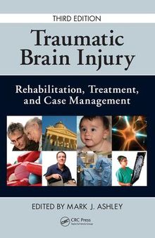 Traumatic Brain Injury Rehabilitation, Treatment, and Case Management, Third Edition