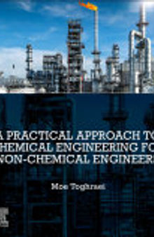A Practical Approach to Chemical Engineering for Non-Chemical Engineers