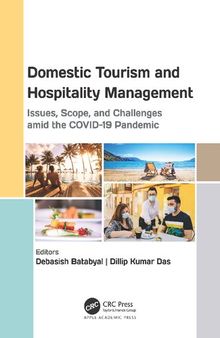 Domestic Tourism and Hospitality Management: Issues, Scope, and Challenges amid the COVID-19 Pandemic