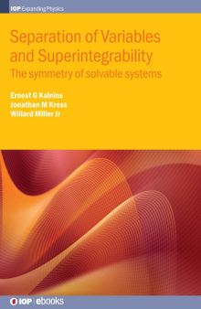 Separation of Variables and Superintegrability: The Symmetry of Solvable Systems