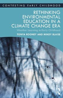 Rethinking Environmental Education in a Climate Change Era: Weather Learning in Early Childhood