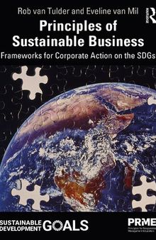 Principles of Sustainable Business: Frameworks for Corporate Action on the SDGs