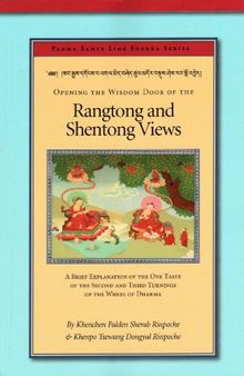 Opening the Wisdom Door of the Rangtong and Shentong Views