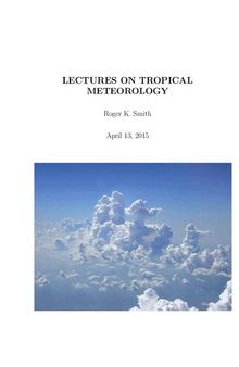Lectures on Tropical Meteorology