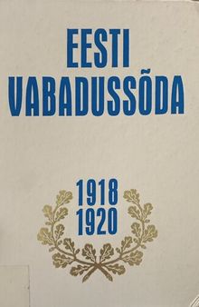 Eesti Vabadussõda 1918-1920 Volume II