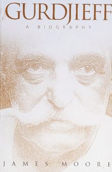 Gurdjieff : a biography