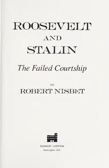 Roosevelt and Stalin - Failed Courtship