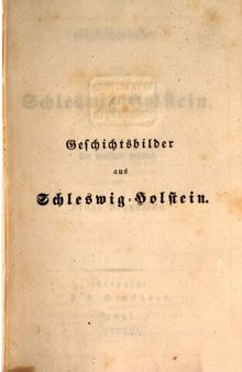 Geschichtsbilder aus Schleswig-Hlstein : Ein deutsches Lesebuch