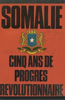 Somalie: Cinq ans de progrès révolutionnaire