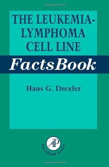 The Leukemia-Lymphoma Cell Line Factsbook