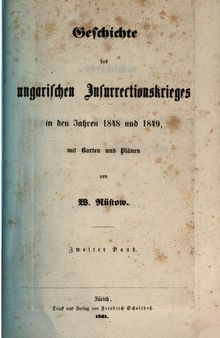 Geschichte des ungarischen Insurrektionskrieges in den Jahren 1848 und 1849