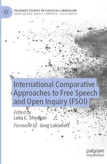 International Comparative Approaches to Free Speech and Open Inquiry (FSOI)