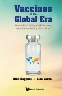 Vaccines in the Global Era: How to Deal Safely and Effectively with the Pandemics of Our Time
