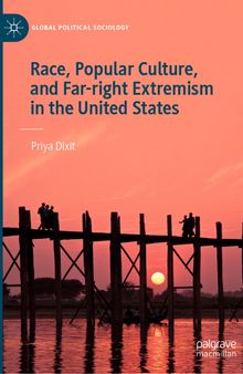 Race, Popular Culture, and Far-right Extremism in the United States