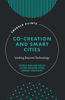 Co-Creation and Smart Cities: Looking Beyond Technology