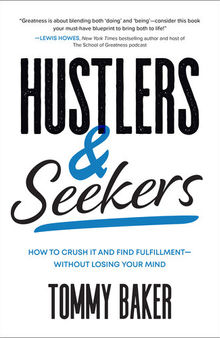 Hustlers and Seekers