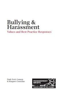 Bullying & Harassment: Values and Best Practice Responses